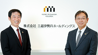 Isetan Mitsukoshi Holdings - Shifting to a Solutions-based Business built on Trust and IT